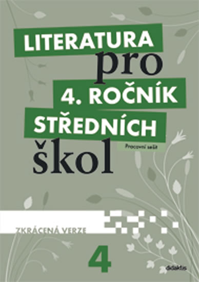 Obrázok Literatura pro 4. ročník SŠ - pracovní sešit  (zkrácená verze)