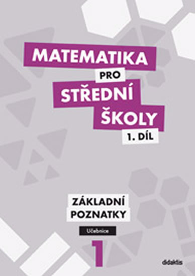 Obrázok Matematika pro SŠ - 1. díl (učebnice)