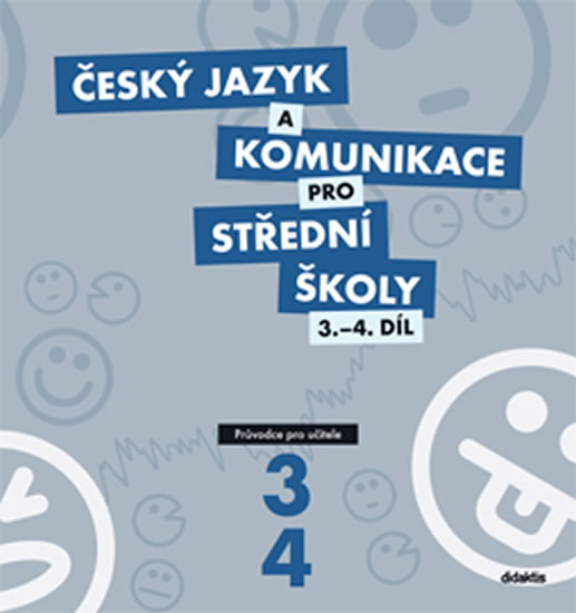 Obrázok Český jazyk a komunikace pro SŠ 3.-4.díl (průvodce učitele)
