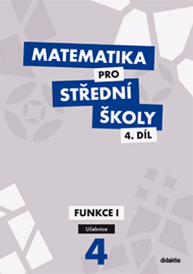 Obrázok Matematika pro SŠ - 4. díl (učebnice)