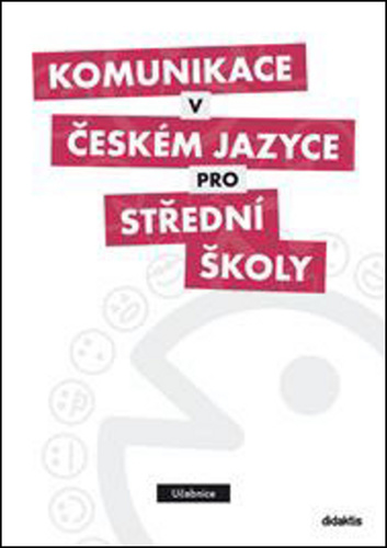 Obrázok Komunikace v českém jazyce pro SŠ (učebnice)