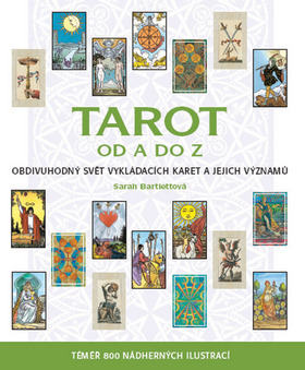 Obrázok Tarot od A do Z - Obdivuhodný svět vykládacích karet a jejich významů