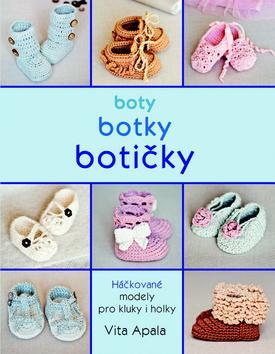 Obrázok Boty, botky, botičky - Háčkované modely pro kluky i holky