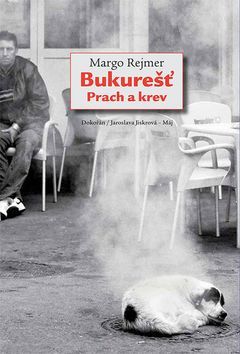 Obrázok Bukureš - Prach a krev