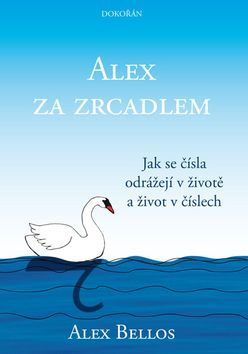 Obrázok Alex za zrcadlem - Jak se čísla odrážejí v životě a život v číslech
