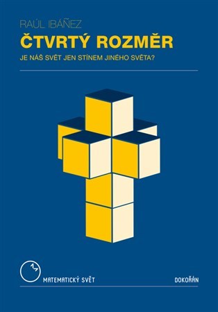 Obrázok Čtvrtý rozměr - Je náš svět jen stínem jiného světa?