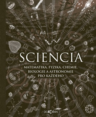 Obrázok Sciencia - Matematika, fyzika, chemie, biologie a astronomie pro každého