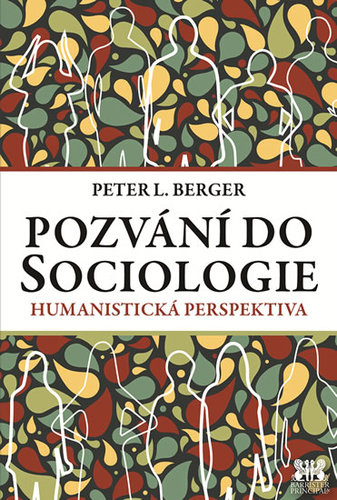 Obrázok Pozvání do Sociologie - Humanistická perspektiva - 4.vydání