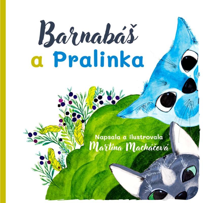 Obrázok Barnabáš a Pralinka