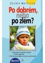 Obrazok Po dobrém, nebo po zlém?