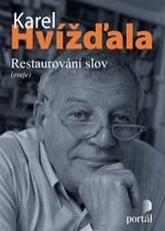 Obrázok Hvížďala Karel - Restaurování slov