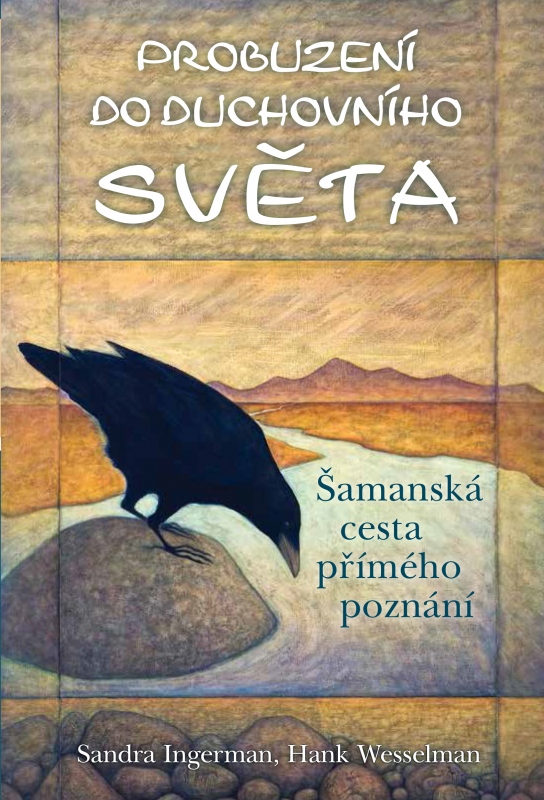 Obrazok Probuzení do duchovního světa - Šamanská cesta přímého poznání