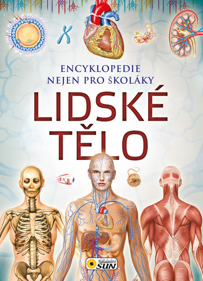 Obrázok Lidské tělo - Encyklopedie nejen pro školáky