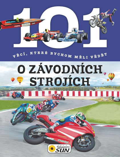 Obrázok 101 věcí, které bychom měli vědět o závodních strojích