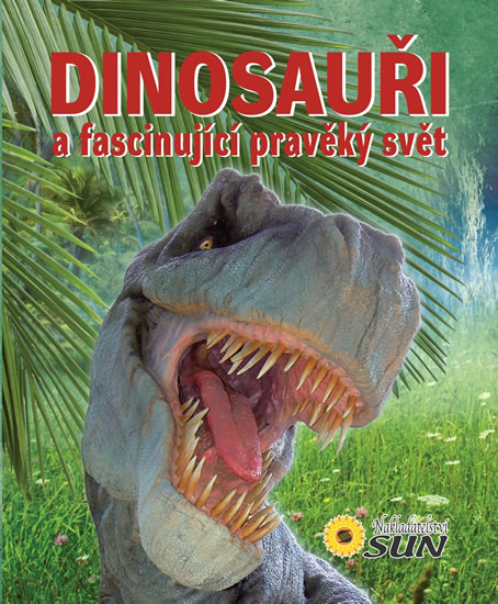 Obrázok Dinosauři a fascinující pravěký svět