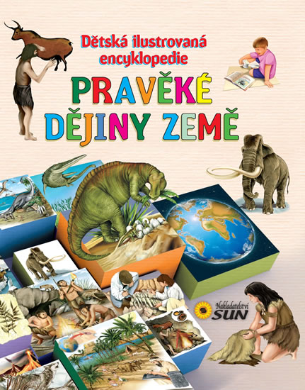 Obrázok Pravěké dějiny země - Dětská ilustrovaná encyklopedie