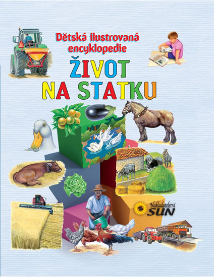 Obrázok Život na statku - Dětská ilustrovaná encyklopedie