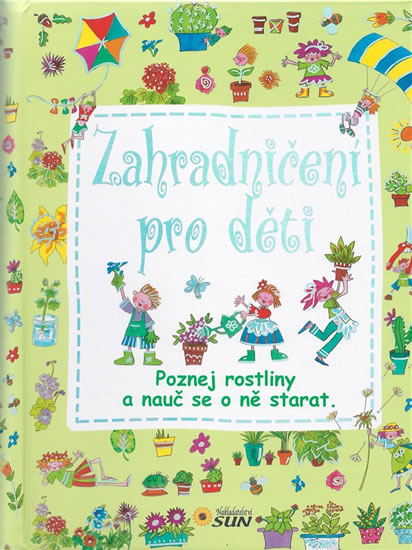 Obrázok Zahradničení pro děti - Poznej rostliny a nauč se o ně starat