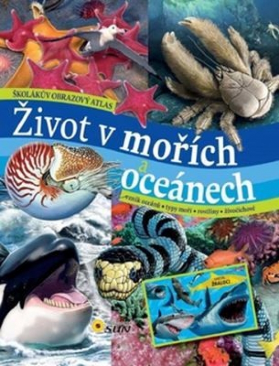 Obrázok Život v mořích a oceánech - Školákův obrazový atlas