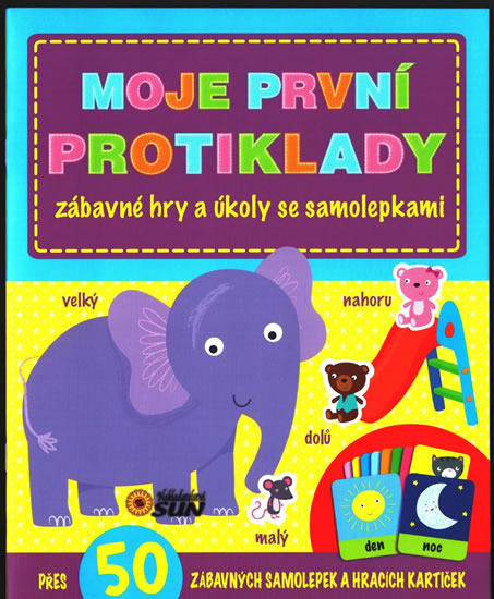 Obrázok Moje první Protiklady - zábavné úkloly a hry se samolepkami