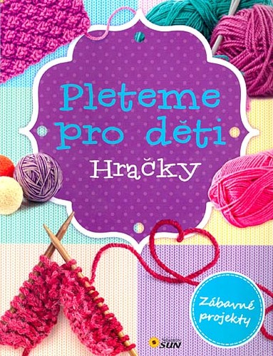 Obrázok Hračky - Pleteme pro děti