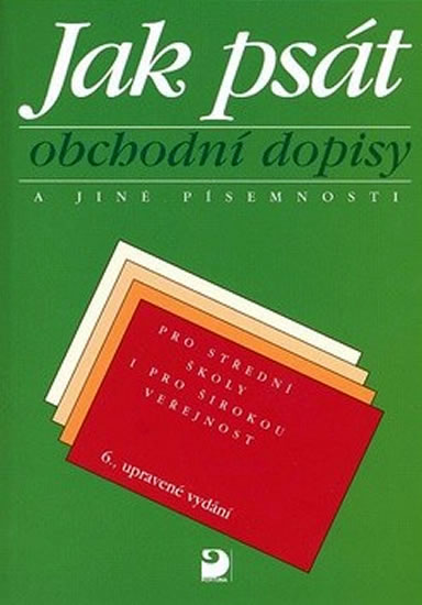 Obrázok Jak psát obchodní dopisy a jiné písemnosti