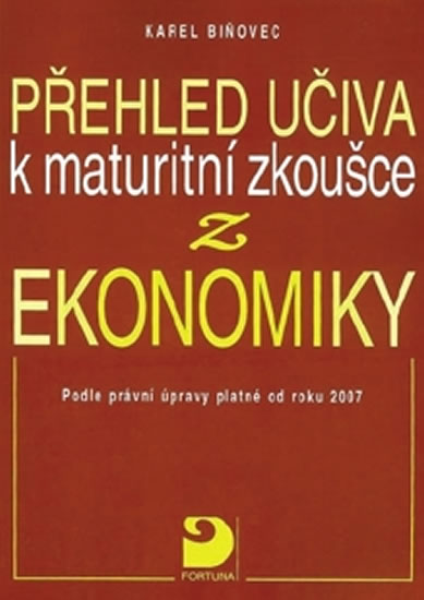 Obrázok Přehled učiva k maturitní zkoušce z ekonomiky - 3. vydání