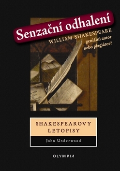 Obrázok Senzační odhalení - Shakespearovy letopisy