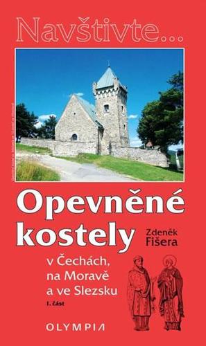 Obrázok Opevněné kostely I. díl v Čechách, na Moravě a ve Slezsku