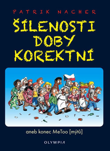 Obrázok Šílenosti doby korektní aneb konec MeToo (mýtů)
