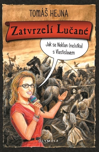 Obrázok Zatvrzelí Lučané - Jak se Neklan (ne)utk