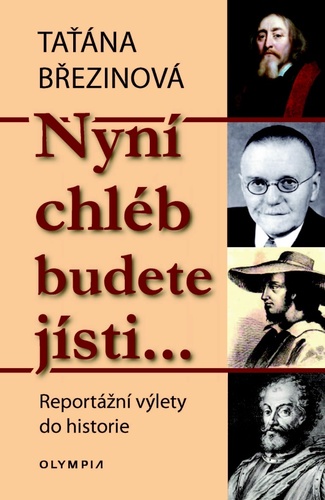 Obrázok Nyní chléb budete jísti… - Reportážní vý