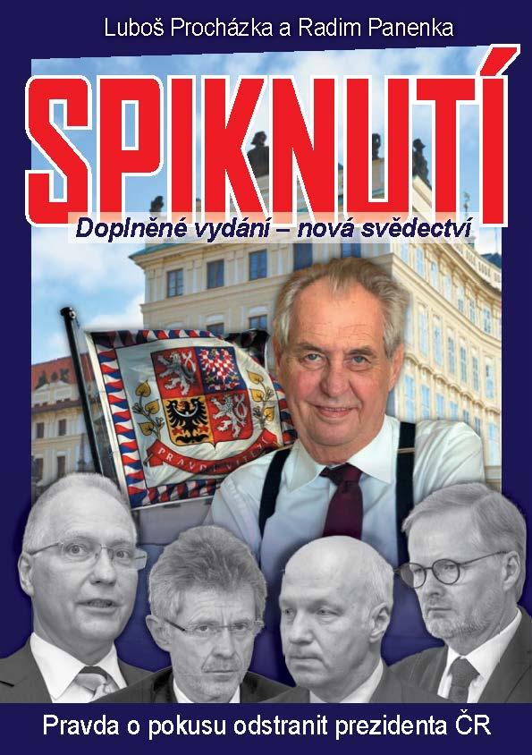 Obrázok Spiknutí - Pravda o pokusu odstranit prezidenta ČR (Doplněné vydání - nová svědectví)