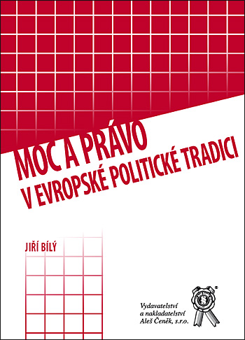 Obrazok Moc a právo v evropské politické tradici