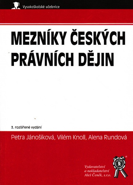 Obrázok Mezníky českých právních dějin - 3. rozšířené vydání