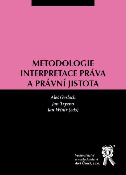 Obrazok Metodologie interpretace práva a právní jistota