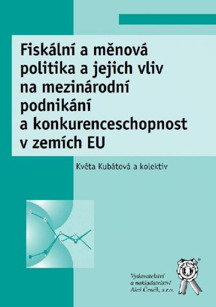 Obrazok Fiskální a měnová politika a jejich vliv na mezinárodní podnikání a konkurenceschopnost v zemích EU