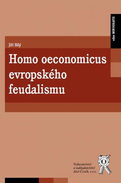 Obrazok Homo oeconomicus evropského feudalismu