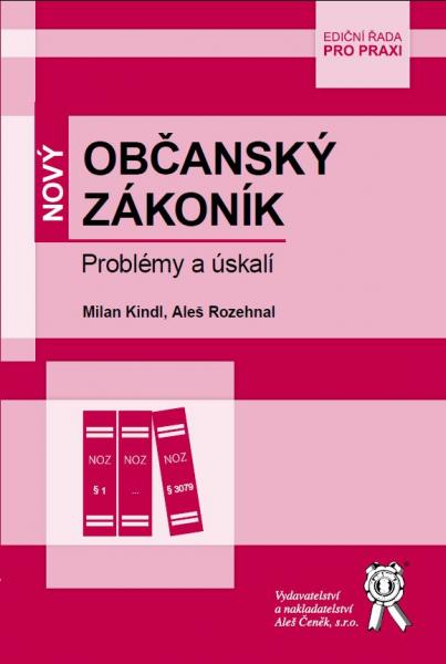 Obrazok Nový Občanský zákoník - Problémy a úskalí