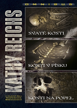Obrazok Svaté kosti, Kosti v písku, Kosti na popel - Omnibus