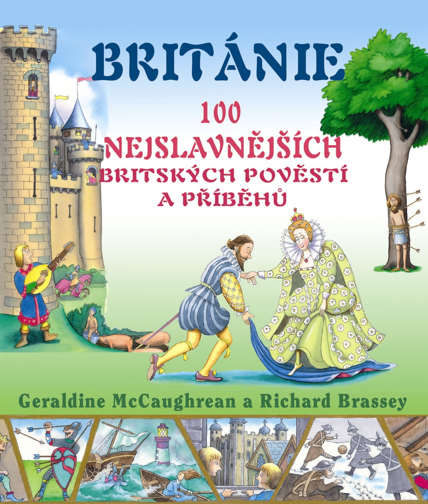 Obrazok Británie - 100 nejslavnějších britských pověstí