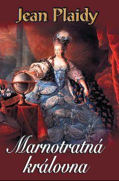 Obrázok Marnotratná královna (Francouzská revoluce 3)