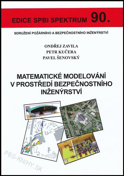Obrazok Matematické modelování v prostředí bezpečnostního inženýrství - Edice SPBI Spektrum 90.