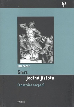 Obrázok Smrt jediná jistota - Apoteóza skepse