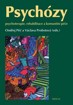 Obrázok Psychózy - Psychoterapie, rahabilitace a komunitní péče