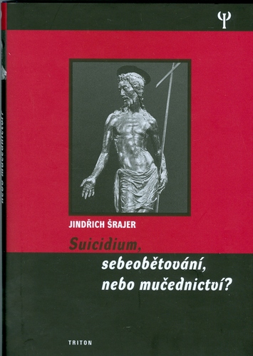 Obrázok Suicidium, sebeobětování, nebo mučednictví?