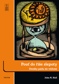 Obrázok Pouť do říše slepoty - Deníky pádu do vědomí