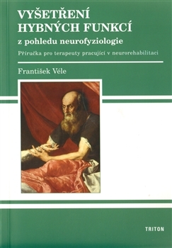 Obrázok Vyšetření hybných funkcí z pohledu neurofyziologie