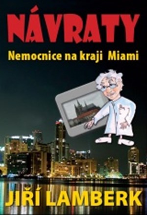 Obrázok Návraty - Nemocnice na kraji Miami