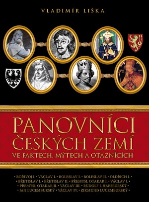 Obrázok Panovníci českých zemí ve faktech, mýtech